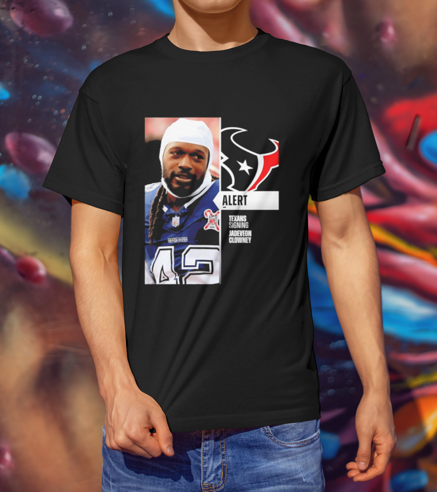 Texans Alert Signing Jadeveon Clowney NFL T-Shirt