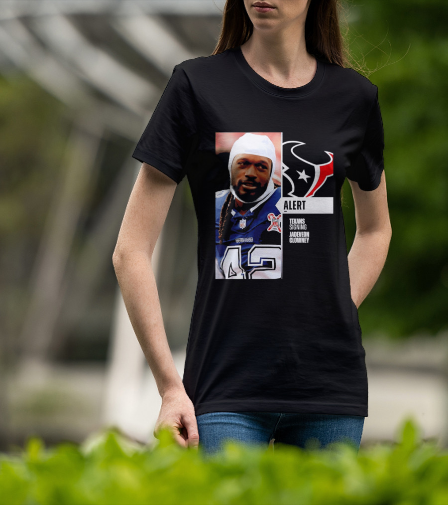 Texans Alert Signing Jadeveon Clowney NFL T-Shirt