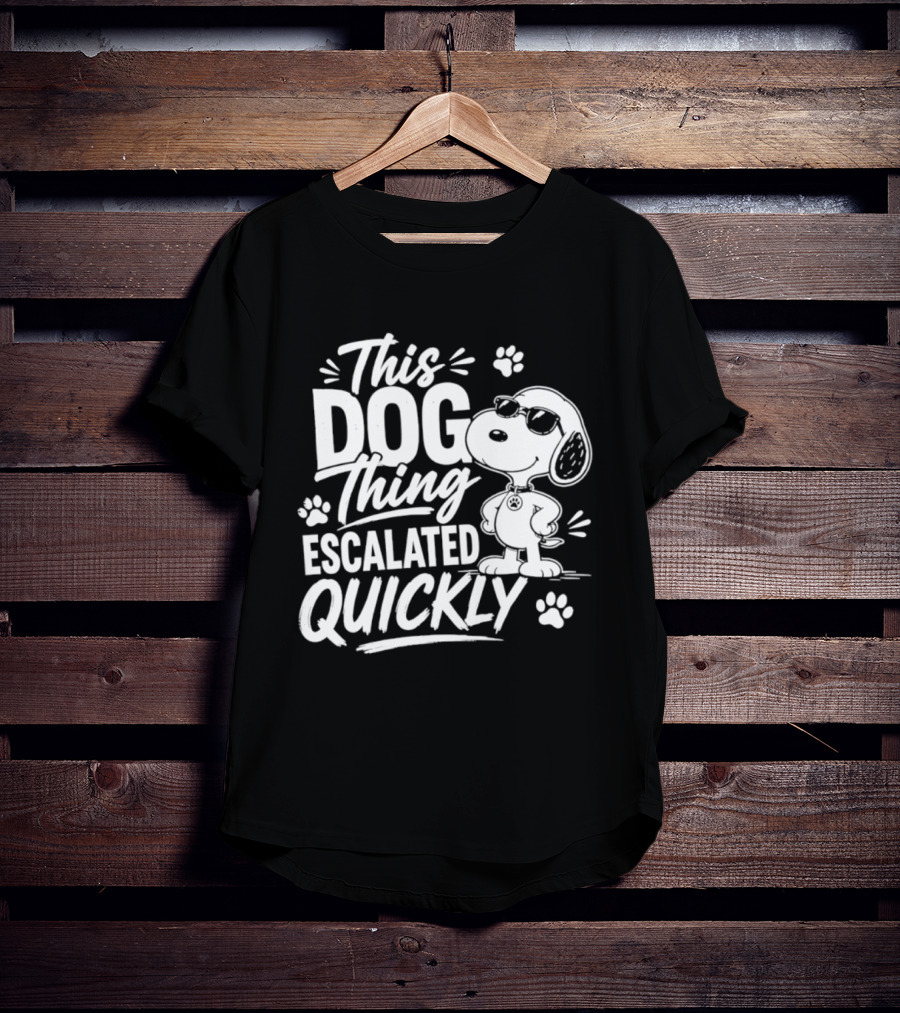 This Dog Thing Escalated Quickly Snoopy Paws Iconic Cartoon T-Shirt