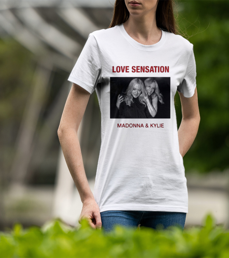 Madonna Kylie Love Sensation 2026 Remix T-Shirt