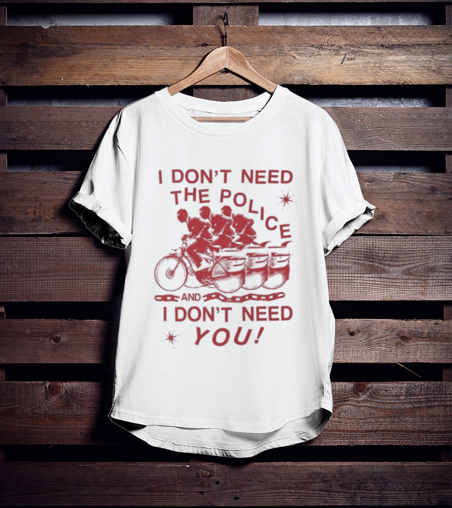 I Don't Need The Police And I Don't Need You Pee Wee Herman Moto T-Shirt