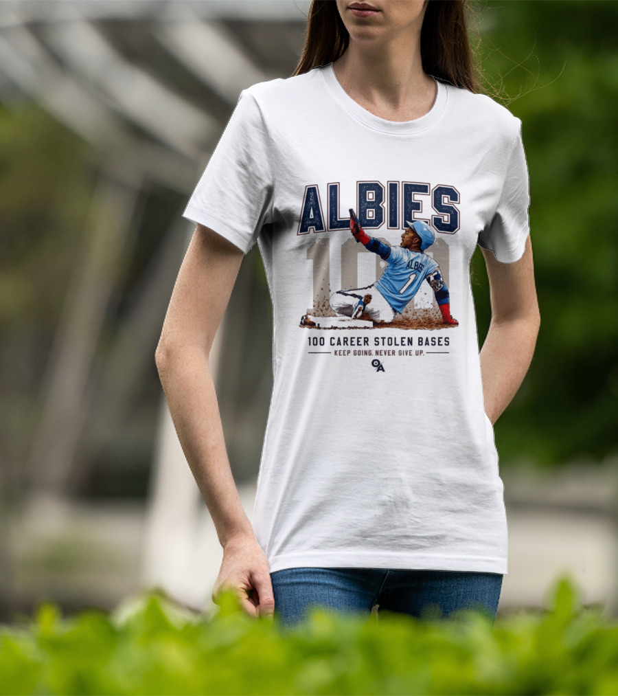 ALBIES 100 Career Stolen Bases Keep Going Never Give Up T-Shirt