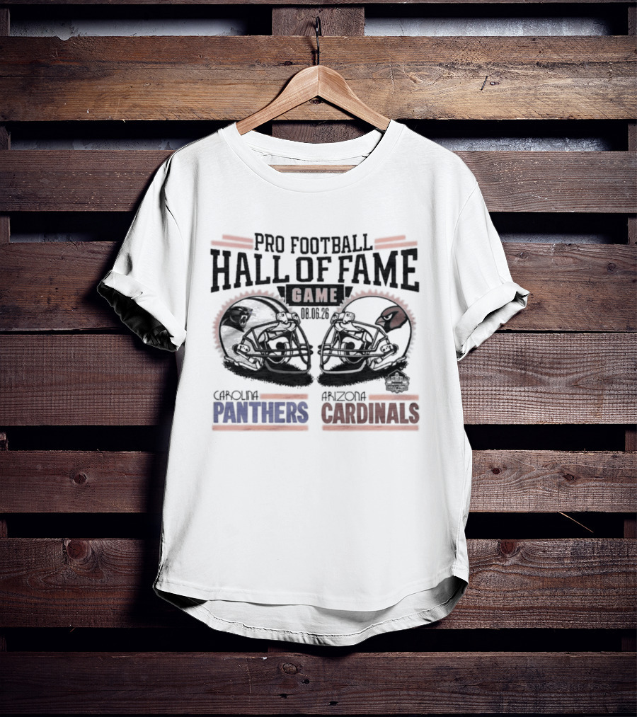 Pro Football Hall Of Fame Game 2026 Carolina Panthers Arizona Cardinals Matchup T-Shirt