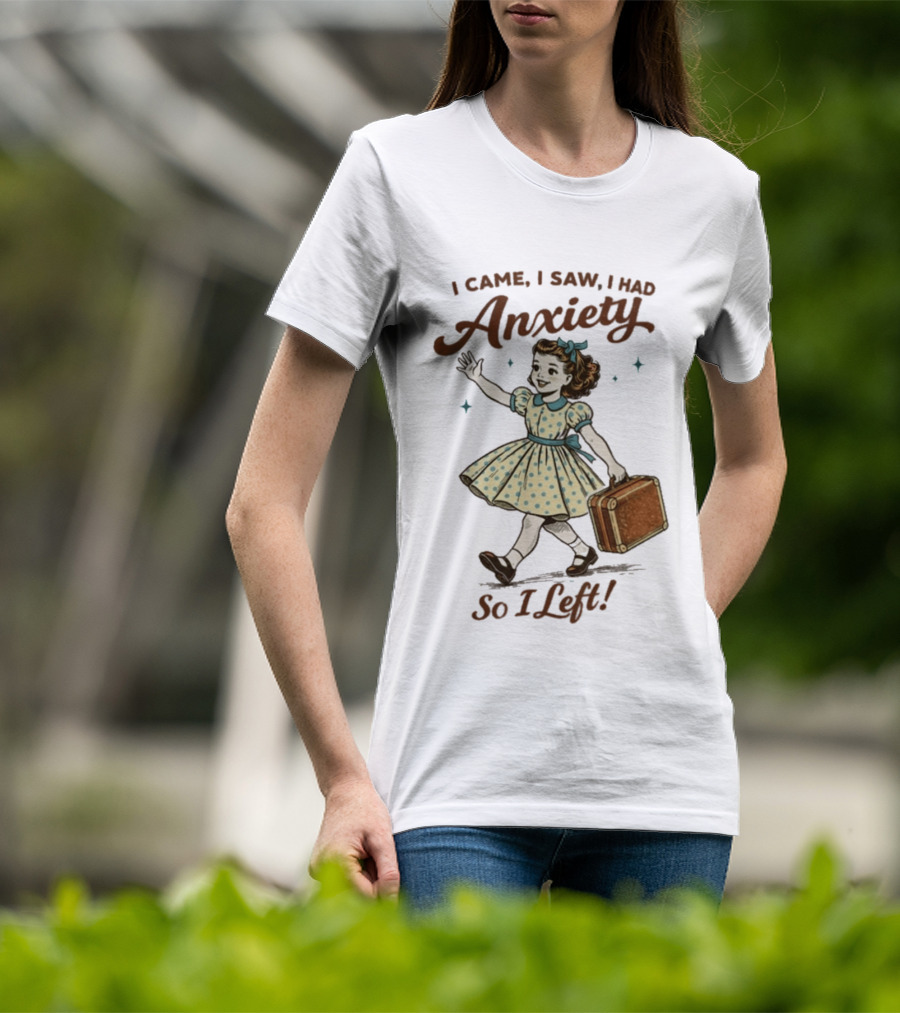 I Came I Saw I Had Anxiety So I Left Vintage Style Retro Girl Carrying Suitcase T-Shirt