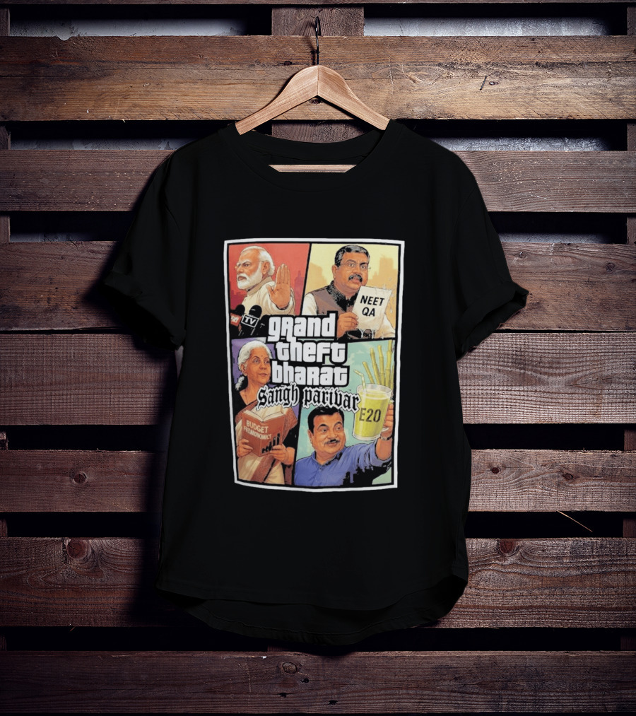 Grand Theft Bharat Sangh Parivar NEET QA Budget Perkonomics E20 T-Shirt