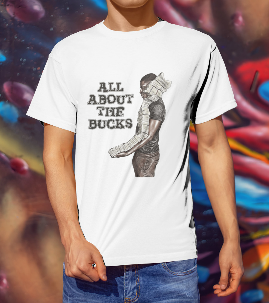 All About The Bucks Money Hustle Wealth Stacks T-Shirt
