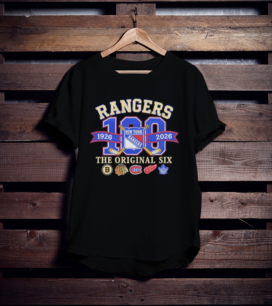 Rangers 100 Years 1926 2026 The Original Six New York T-Shirt