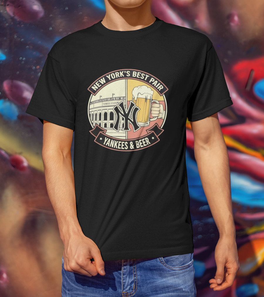 New York's Best Pair Yankees Stadium And Beer Yankees And Beer T-Shirt