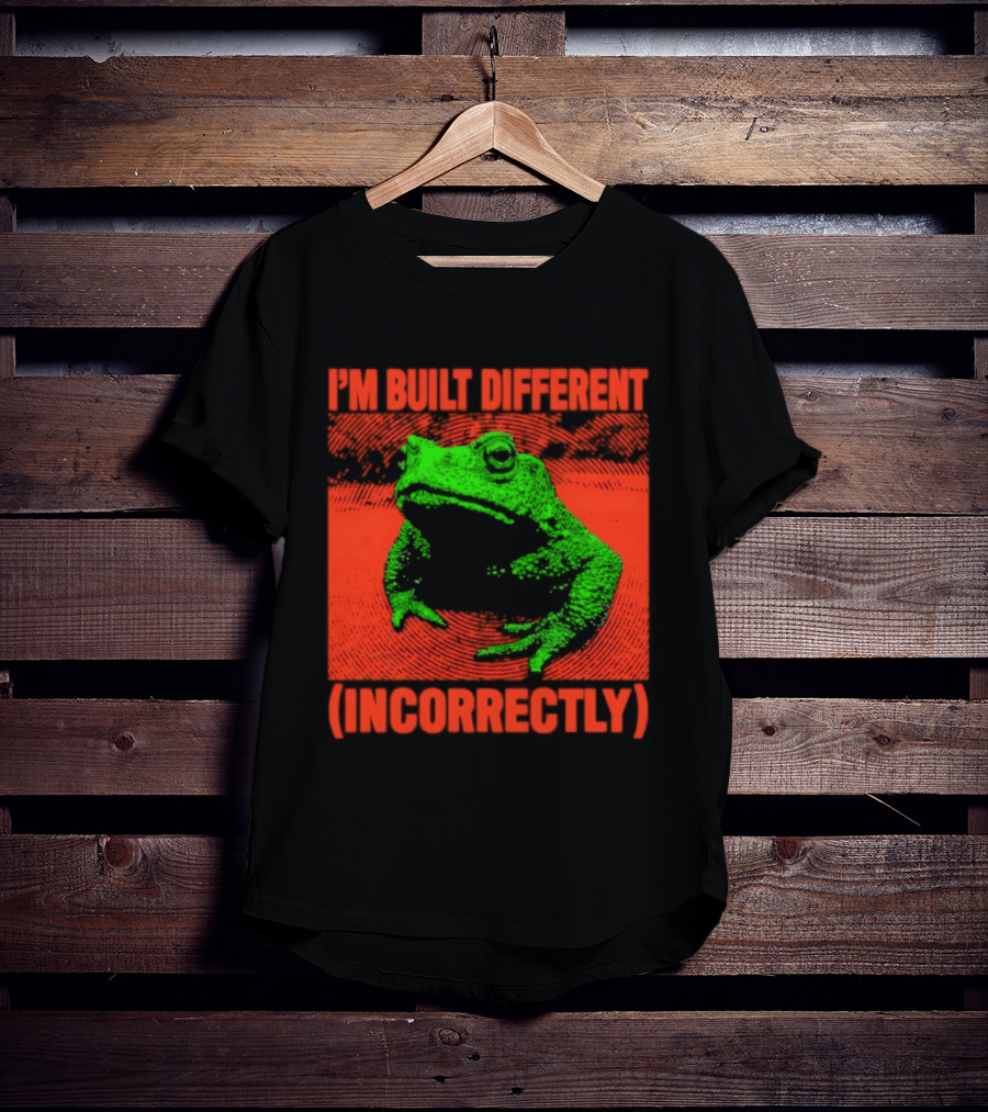 I'm Built Different Incorrectly Frog Bold Green T-Shirt