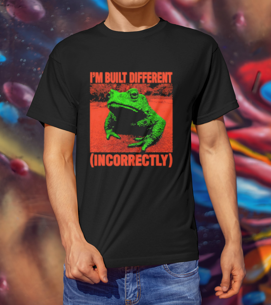 I'm Built Different Incorrectly Frog Bold Green T-Shirt