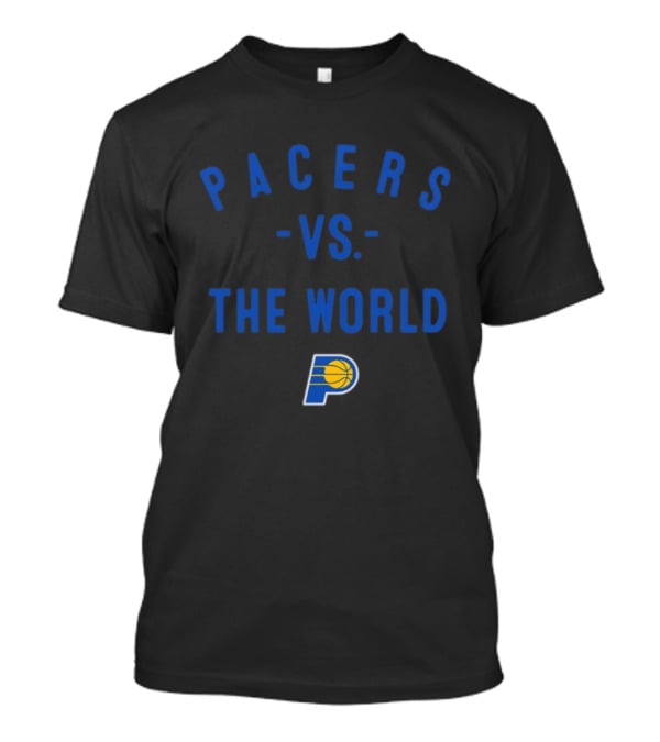 Pacers Vs The World Indiana NBA 2026 Nowbes T-Shirt