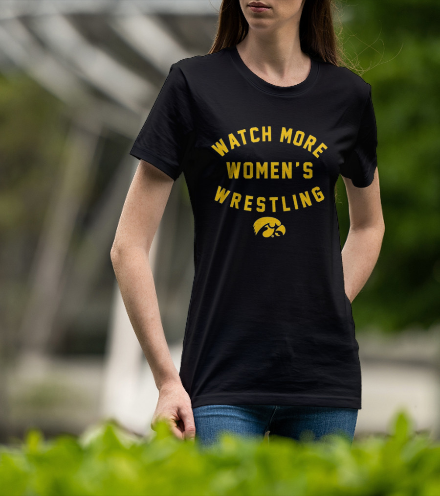 Iowa Hawkeyes More Women's Wrestling Support T-Shirt