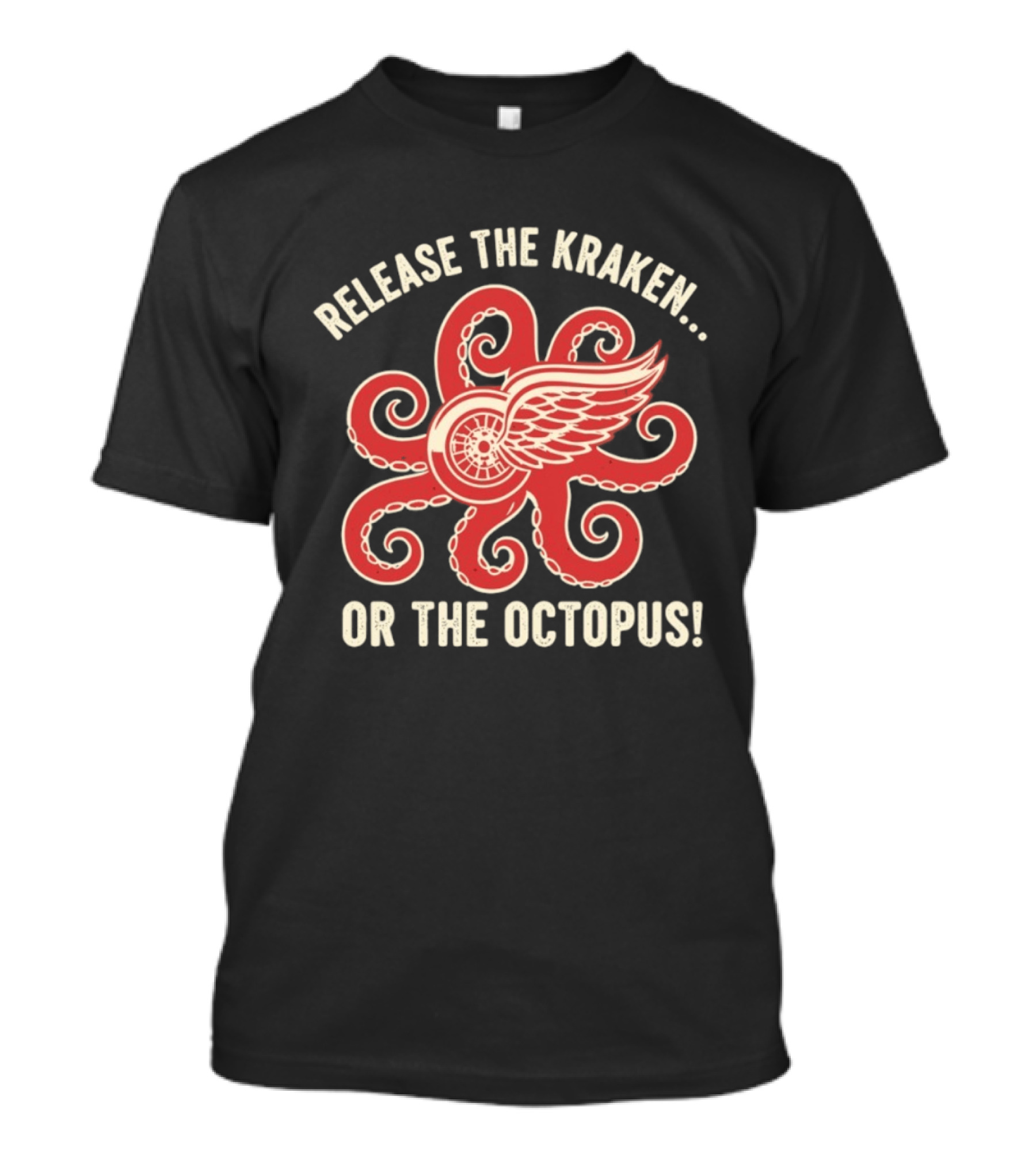 Release The Kraken Or The Octopus Detroit Red Wings NHL Hockey Fan Gear T-Shirt