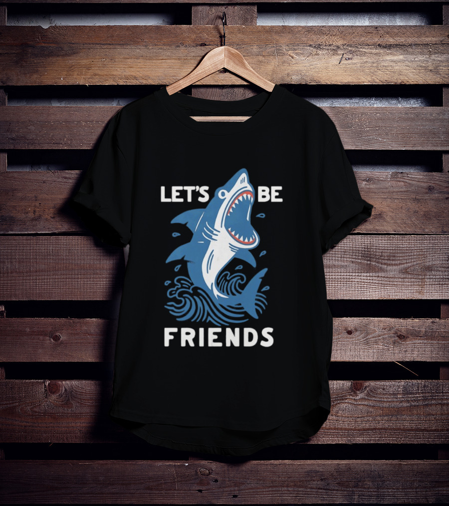 Let's Be Friends Shark Waves T-Shirt