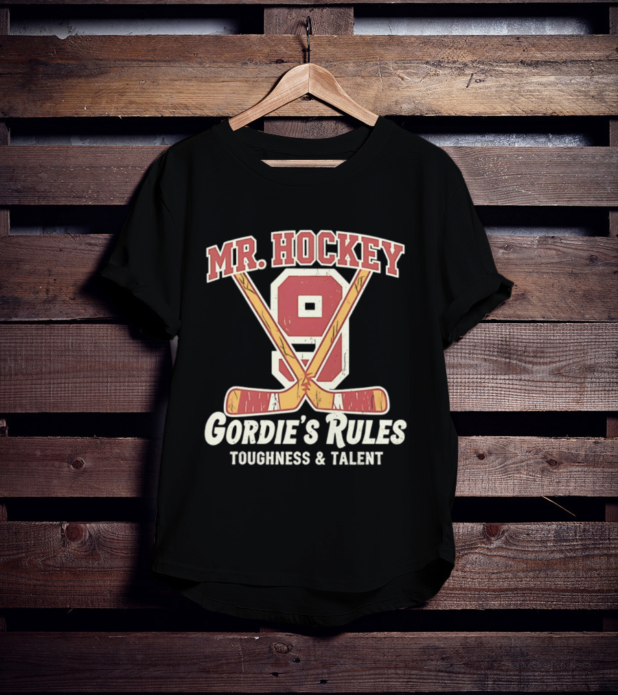 Mr Hockey Gordie's Rules Toughness Talent 9 T-Shirt