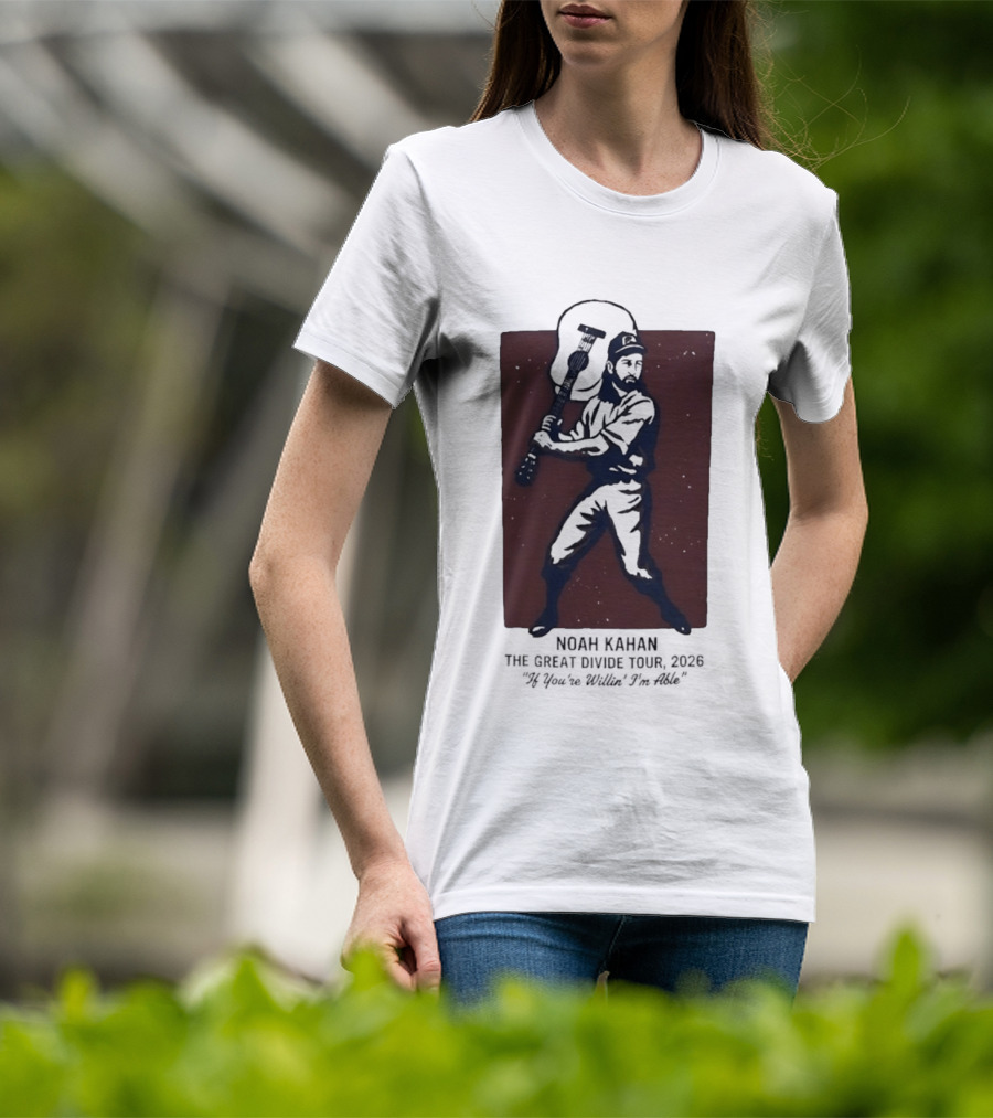 Noah Kahan The Great Divide Tour 2026 If You're Willin' I'm Able Baseball Player With Guitar T-Shirt