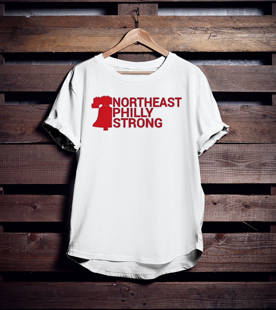 Northeast Philly Strong Liberty Bell T-Shirt