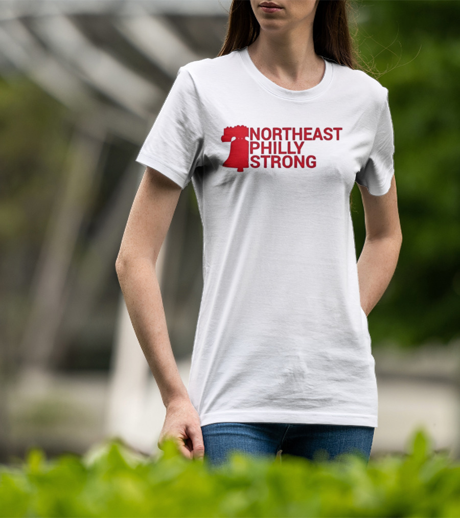 Northeast Philly Strong Liberty Bell T-Shirt
