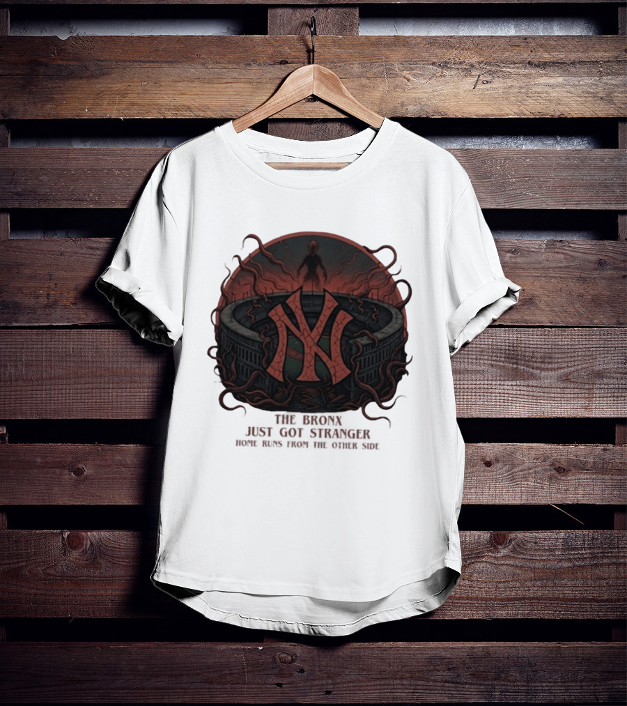 Yankees Stranger Things Mashup The Bronx Just Got Stranger Home Runs Other Side T-Shirt