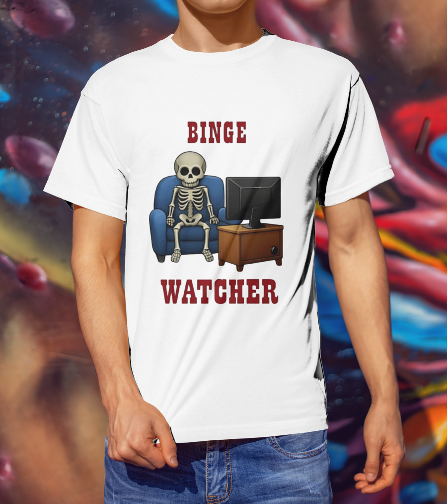 Binge Er Skeleton On Couch With TV T-Shirt