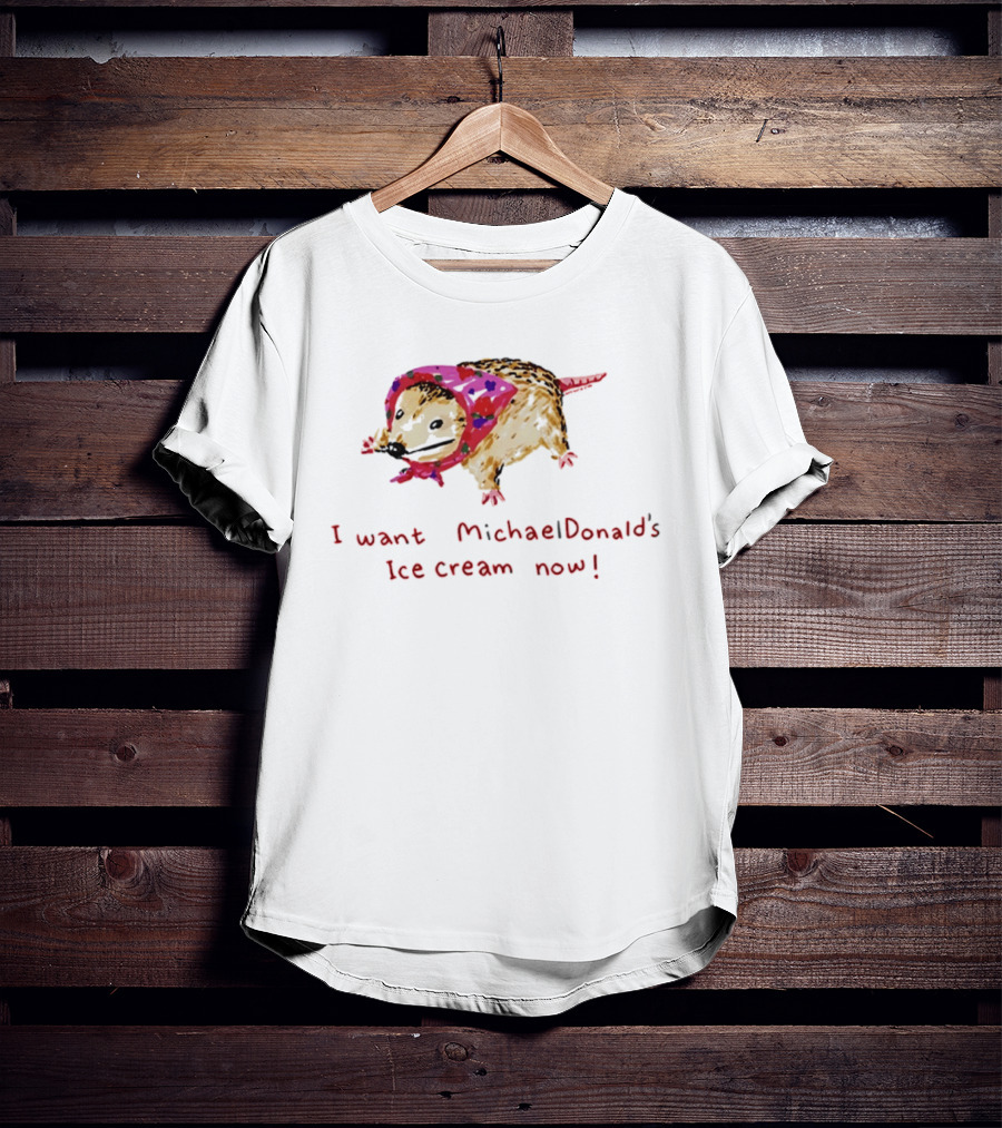 I Want MichaelDonald's Ice Cream Now Opossum In Pink Bandana T-Shirt