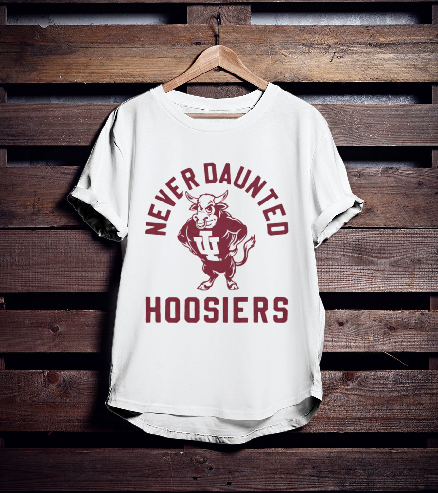 Never Daunted Hoosiers IU Mascot Indiana Spirit T-Shirt