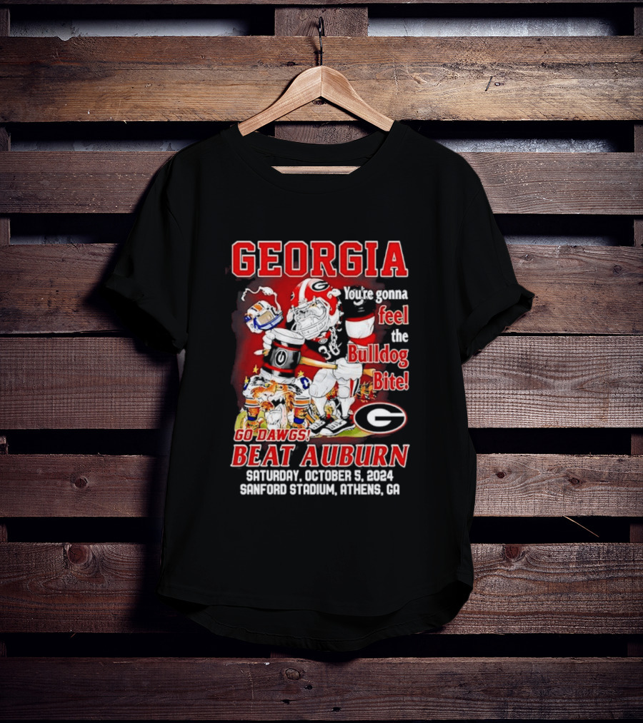 Georgia Bulldogs You're Gonna Feel The Bulldog Bite Go Dawgs Beat Auburn Saturday October 5 2004 Sanford Stadium Athens T-Shirt