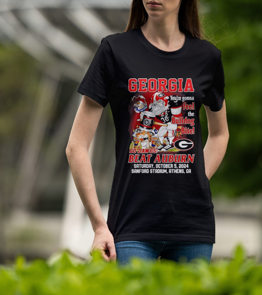 Georgia Bulldogs You're Gonna Feel The Bulldog Bite Go Dawgs Beat Auburn Saturday October 5 2004 Sanford Stadium Athens T-Shirt
