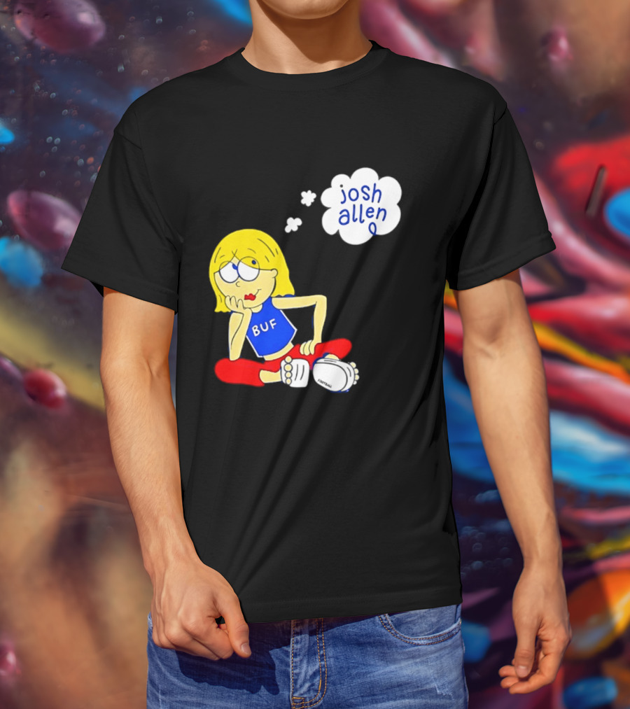 BUF Girl Thinking About Josh Allen Buffalo Bills T-Shirt