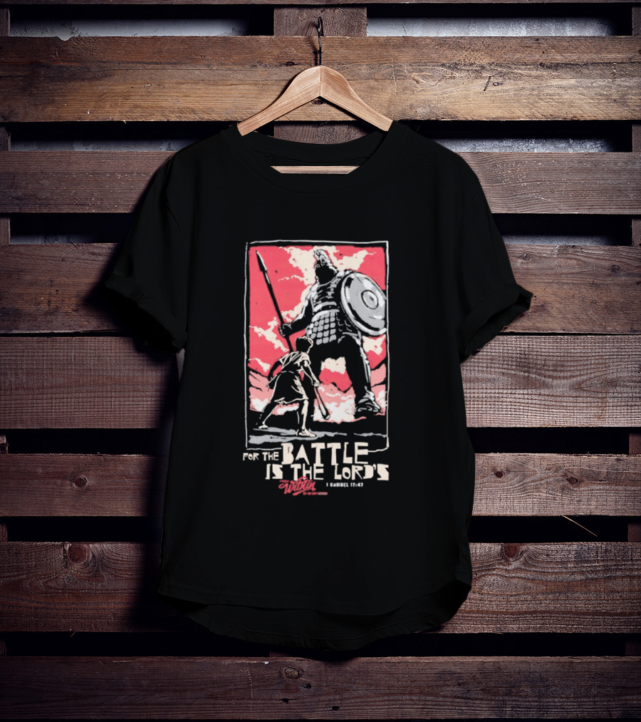 The Courageous Athlete Battle For The Battle Is The Lord's David And Goliath 1 Samuel 17:47 T-Shirt