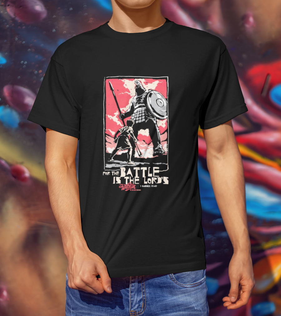 The Courageous Athlete Battle For The Battle Is The Lord's David And Goliath 1 Samuel 17:47 T-Shirt