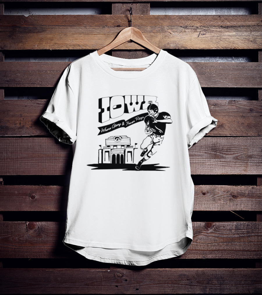Iowa Stadium Glory And Honor Reign Football Scene T-Shirt