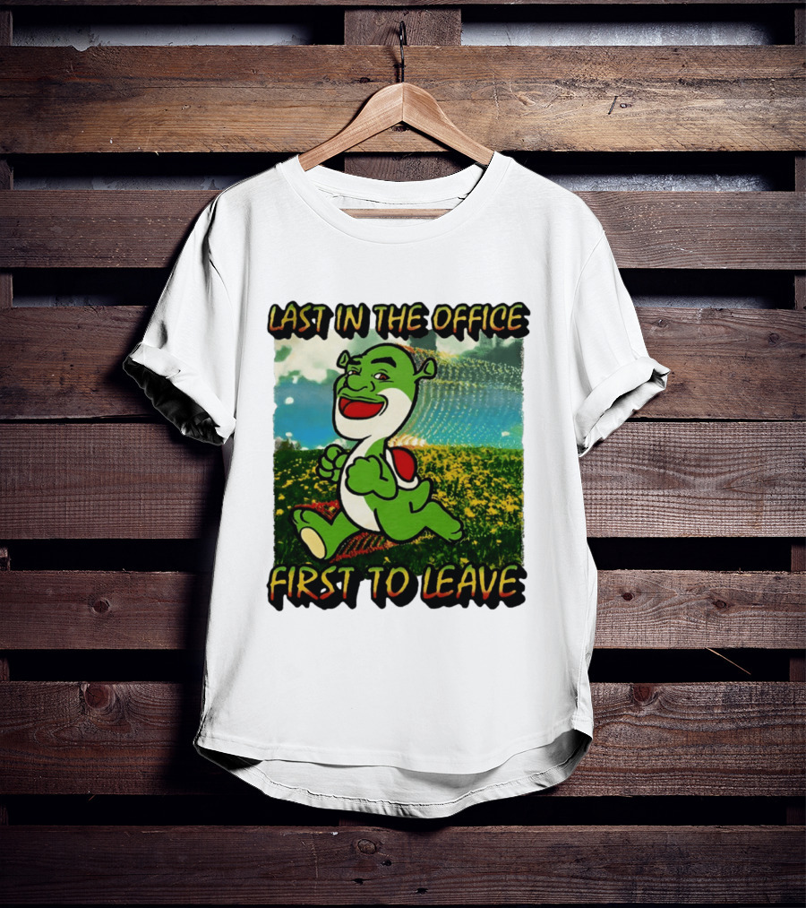 Last In The Office First To Leave Shrek Yoshi Humor T-Shirt