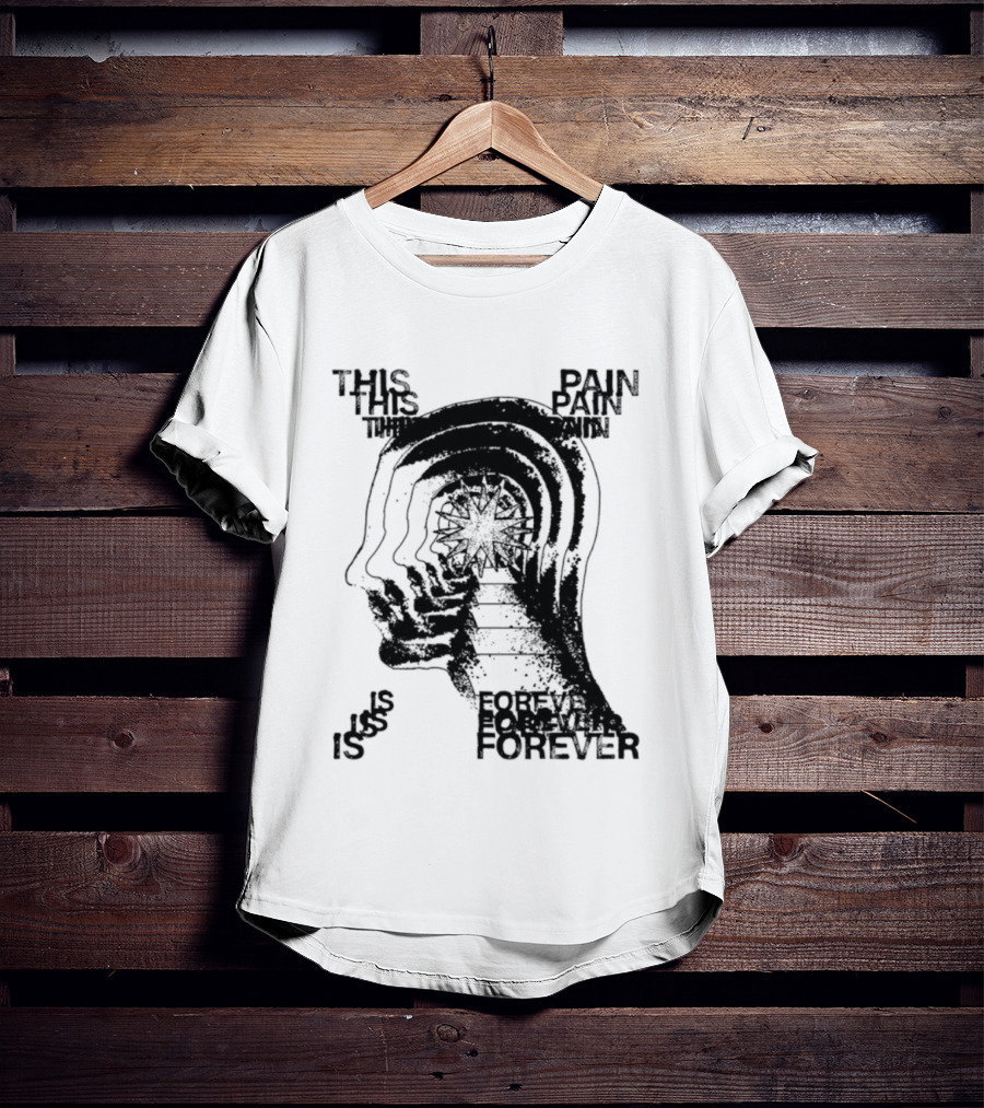 This Pain Is Forever Existential Surreal Trippy Psychedelic Head T-Shirt