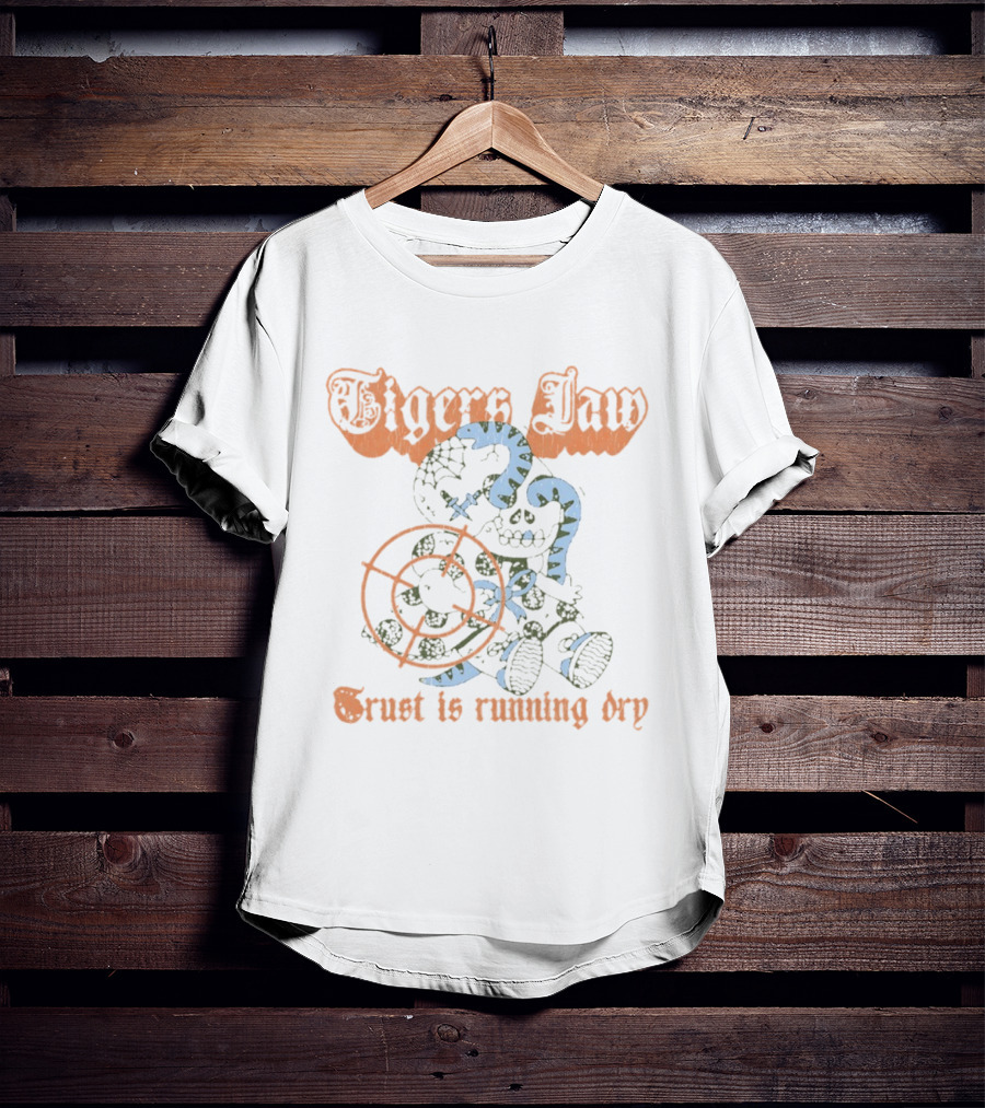 Tigers Jaw Trust Is Running Dry Indie Rock Stuffed Bear T-Shirt