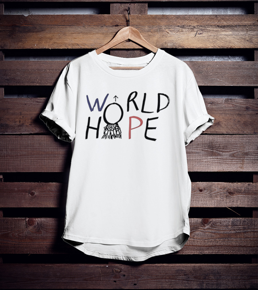 World Hope Inspirational Positive Message With Hand Drawn Arrow And Circle T-Shirt