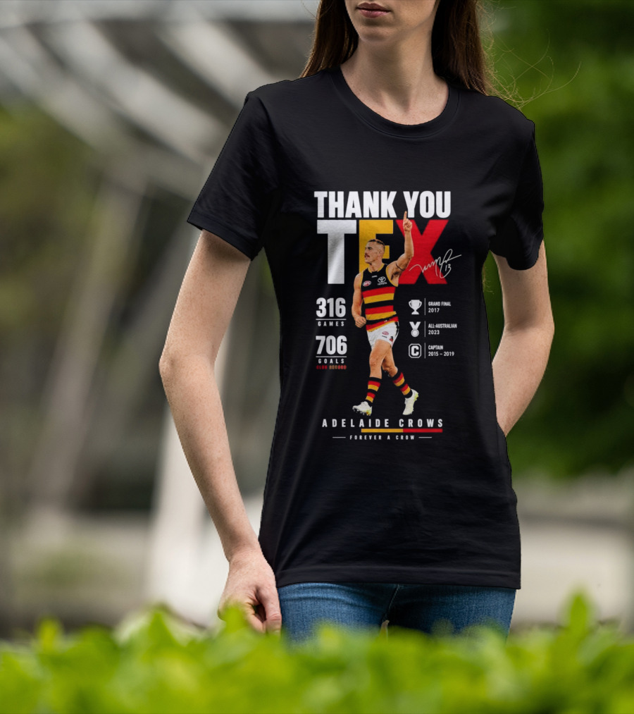 Adelaide Crows Thank You Tex 316 Games 706 Goals Forever A Crow T-Shirt