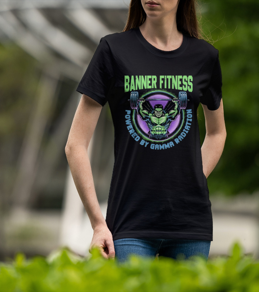 Banner Fitness Powered By Gamma Radiation Lifting Strength Hero T-Shirt