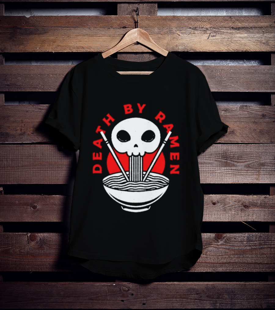 Death By Ramen Skull And Chopsticks Japanese Food Noodles Bowl T-Shirt