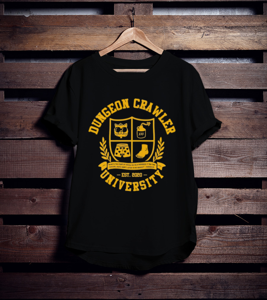 Dungeon Crawler University Crest Emblem What Is The Point Of Having Me As A Manager Est 2020 T-Shirt