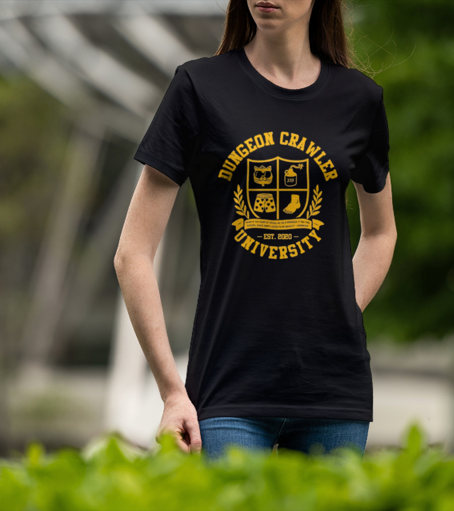 Dungeon Crawler University Crest Emblem What Is The Point Of Having Me As A Manager Est 2020 T-Shirt