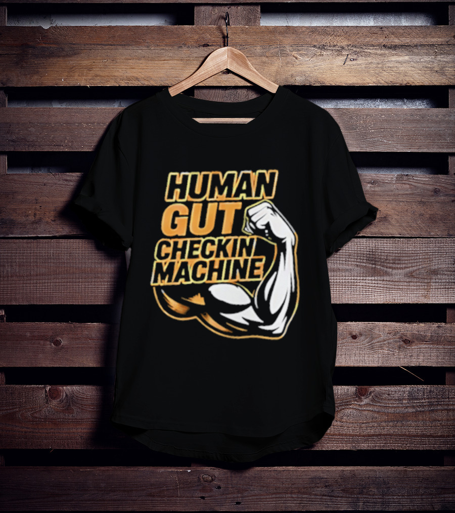 Mike Mondo Human Gut Checkin Machine Fist Flex T-Shirt