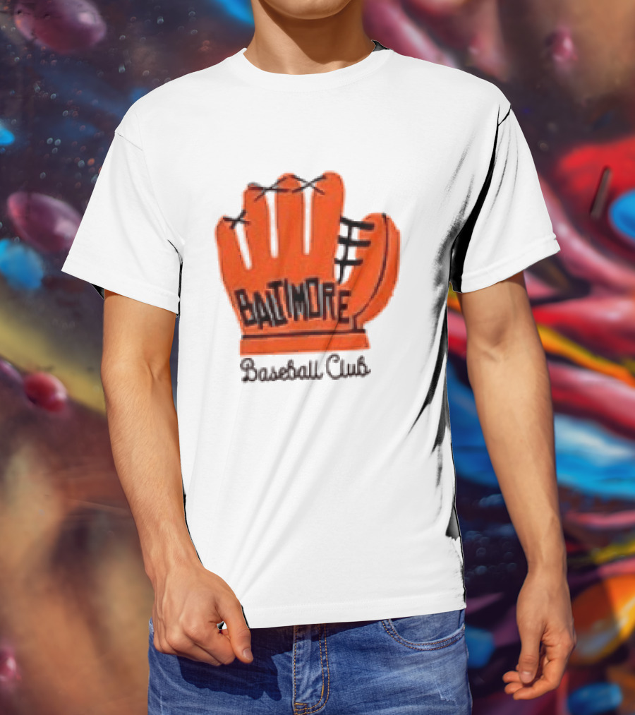 MLB Baltimore Orioles Baseball Club Orange Glove Always Better In Baltimore T-Shirt