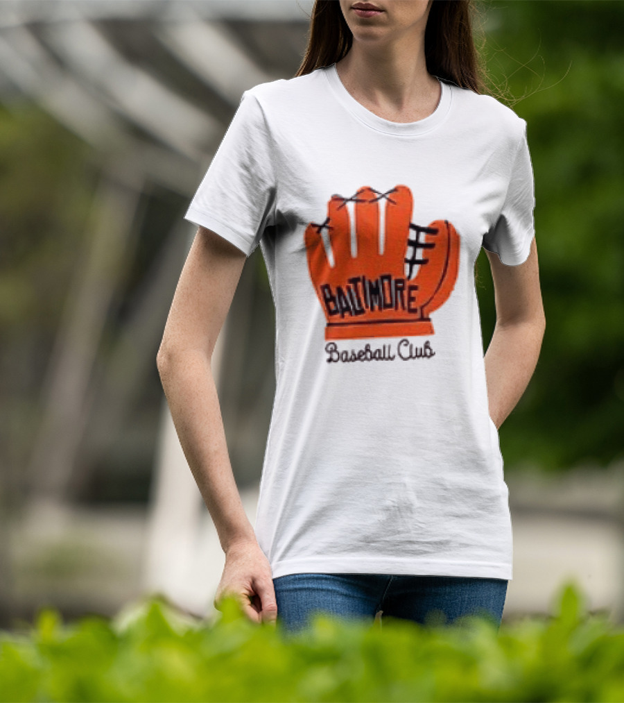 MLB Baltimore Orioles Baseball Club Orange Glove Always Better In Baltimore T-Shirt