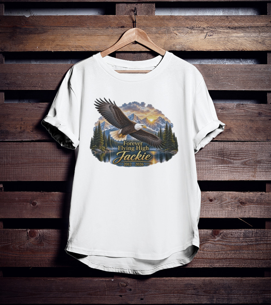 Forever Flying High Jackie Bald Eagle 2012 2026 Majestic Mountain Landscape T-Shirt