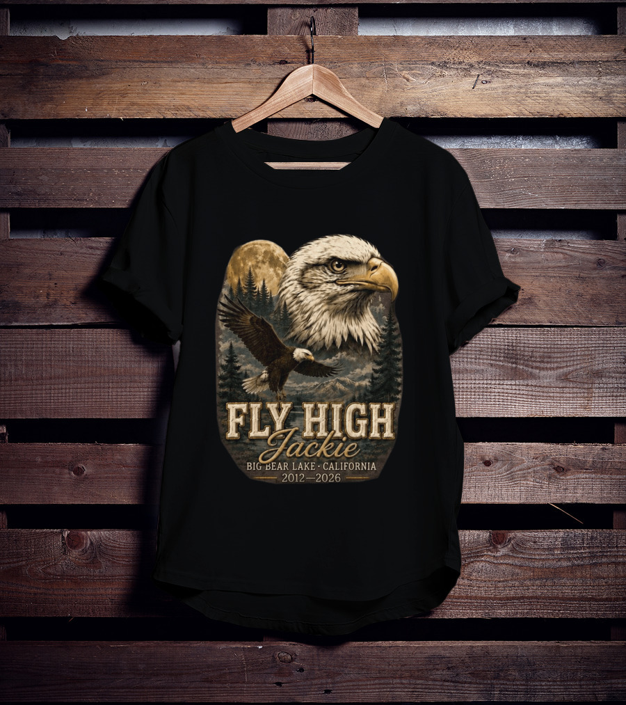 Fly High Jackie Eagle Big Bear Lake California 2012 2026 T-Shirt