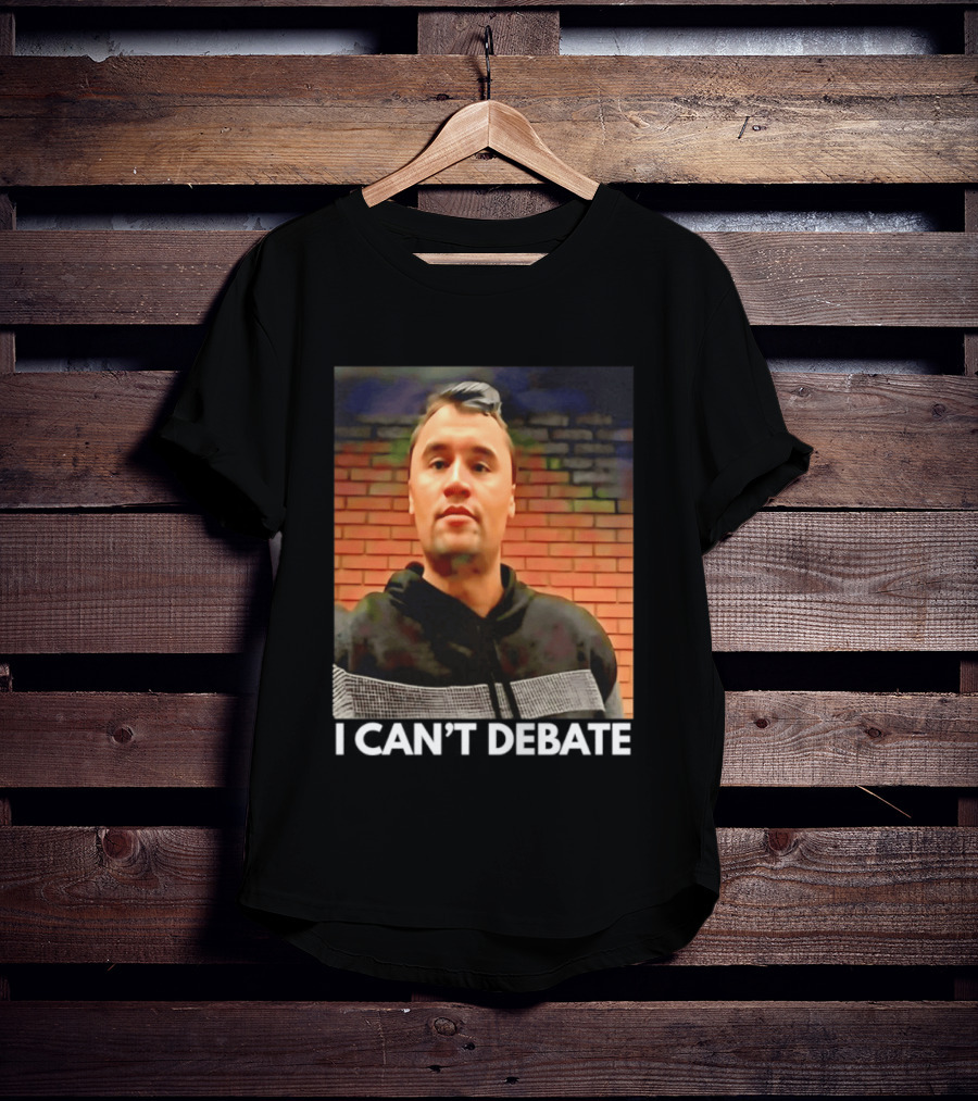 I Can't Debate Iconic Reference X George Floyd Charlie Kirk T-Shirt
