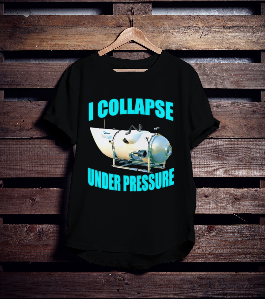 OceanGate Titan Submersible I Collapse Under Pressure T-Shirt