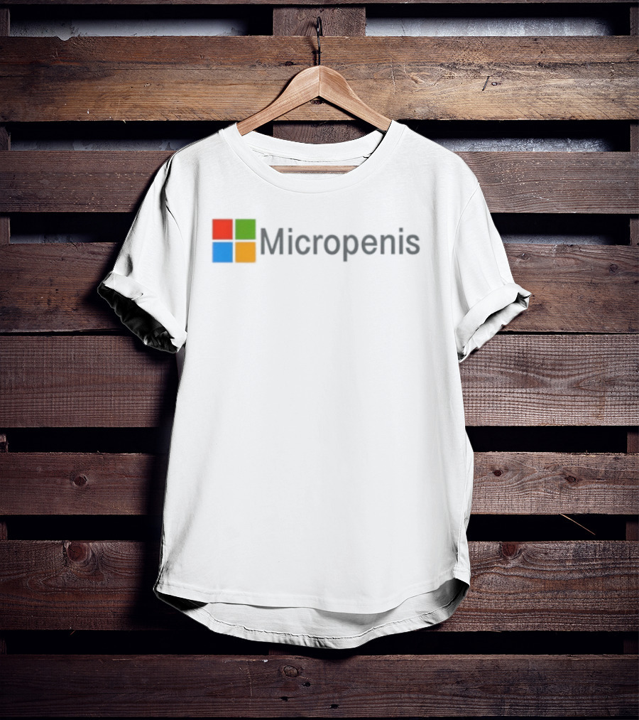 Micropenis Text With Microsoft T-Shirt