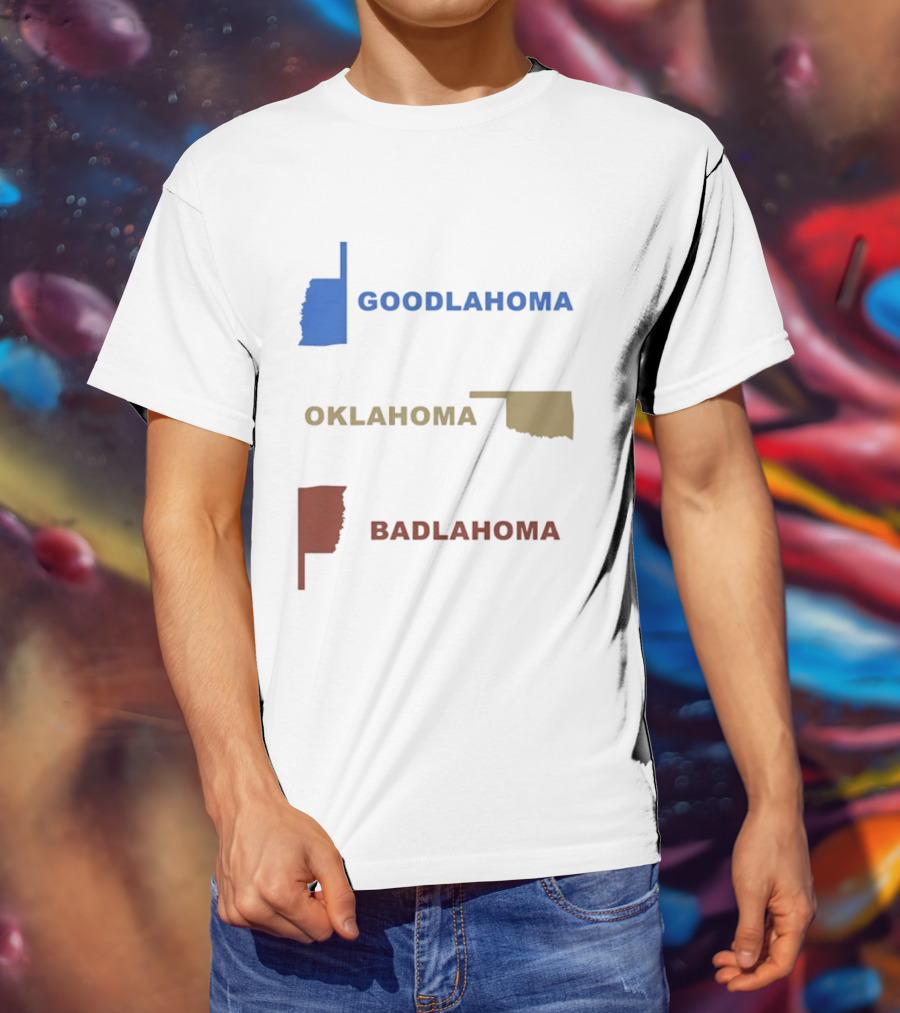 Goodlahoma Oklahoma Badlahoma Map Geography Playful Wordplay T-Shirt
